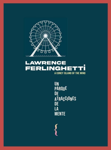 Libro: Un Parque De Atracciones De La Mente. Ferlinghetti, L