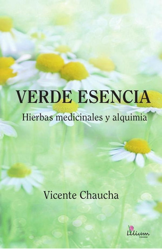 Verde Esencia - Vicente Lubrano Lavadera