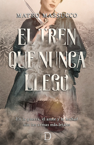 El Tren Que Nunca Llegó, De Mateo Massucco. Editorial Vanadis, Tapa Blanda En Español, 2021