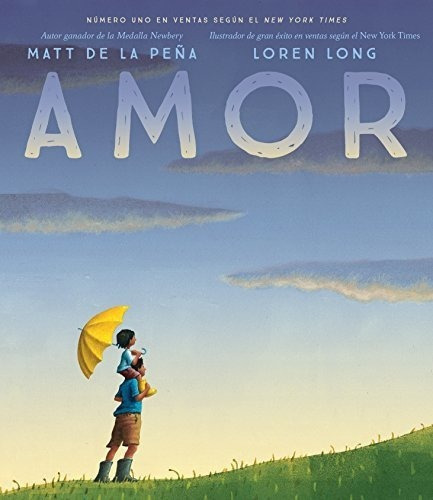 Amor - De La Peña, Matt, De De La Pena, Matt. Editorial G.p. Putnams Sons Books For Young Readers En Español