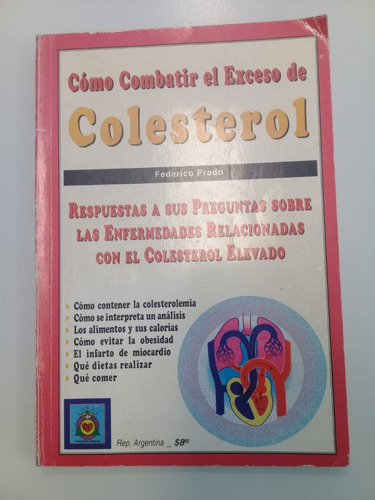   Federico Prado: Cómo Combatir El Exceso De Colesterol