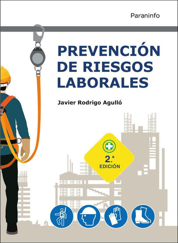 Libro: Prevencion De Riesgos Laborales 2ª Edicion 2021. Rodr