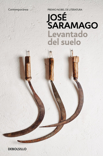 Levantado Del Suelo - Saramago, Jose