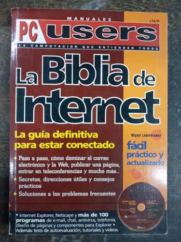 La Biblia De Internet * Pc Users * Miguel Lederkremer *