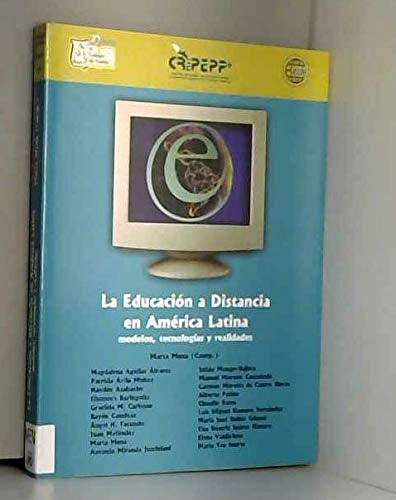 Libro La Educación A Distancia En América Latina Modelos Tec