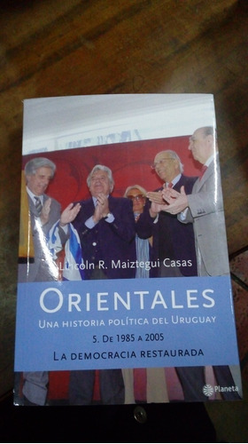 Libro Orientales  Tomo 5 Lincoln Maiztegui Casas