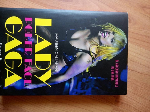 Lady Gaga Libro Biografía Artpop Monster Btw