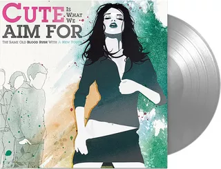 Cute Is What We Aim For The Same Old Blood Lp Silver Vinyl