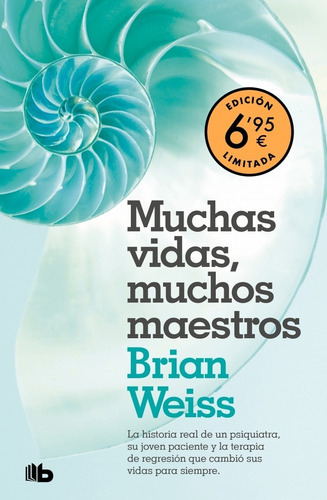 Muchas vidas, muchos maestros, de Weiss, Brian. Editorial B de Bolsillo en español