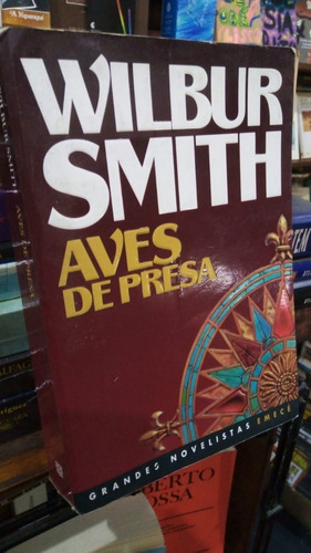 Wilbur Smith  Aves De Presa  Emece 