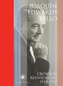 Cronicas Reunidas (iv) - Joaquin Edwards Bello