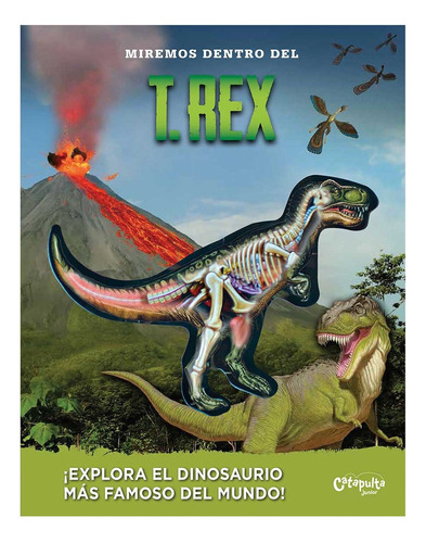 Miremos Dentro Del T-rex