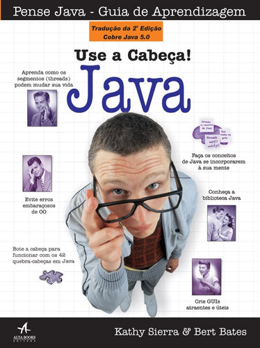 Use a cabeça!: Java, de Bates, Bert. Série Use a Cabeça! Starling Alta Editora E Consultoria  Eireli, capa mole em português, 2007
