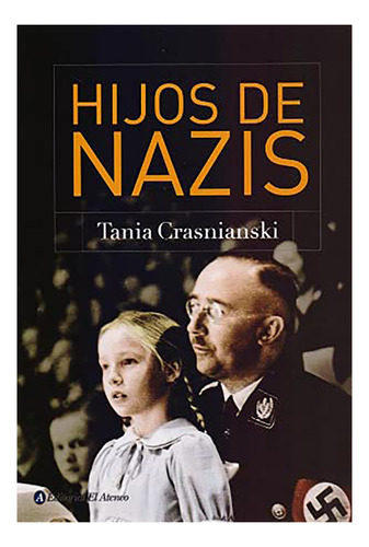 Hijos De Nazis - Crasniansky - El Ateneo - #d