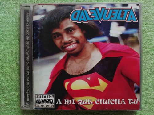 Eam Cd Dalevuelta A Mi Que Chucha Tu 2002 Edicion Peruana