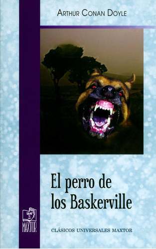 El Perro De Los Baskerville, De Arthur An Doyle. Editorial Ediciones Gaviota, Tapa Blanda, Edición 2018 En Español