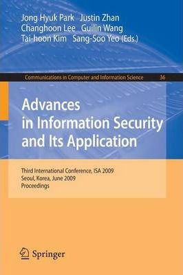 Libro Advances In Information Security And Its Applicatio...