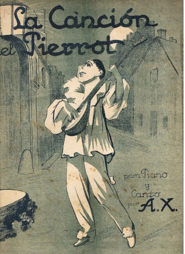 Partitura Orig. De La Obra La Canción Del Pierrot Para Piano