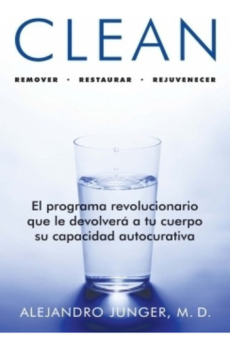 Clean - Alejandro Junger