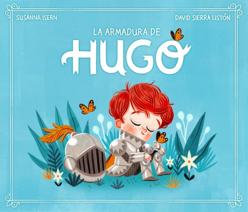 Libro: La Armadura De Hugo. Isern, Susanna. Beascoa