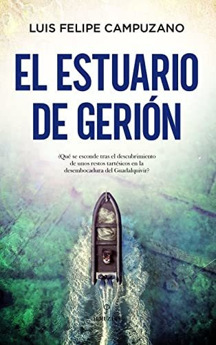 El Estuario De Gerión (novela)