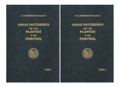Virus Patógenos De Las Plantas Y Su Control - 2 Tomos