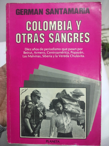 Colombia Y Otras Sangres - Germán Santamaría - Original 