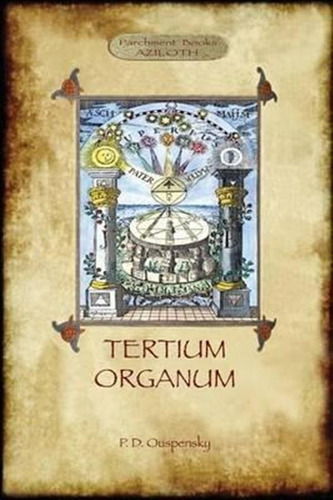 Tertium Organum - P. D. Ouspensky (paperback)