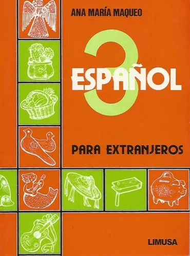 Español Para Extranjeros 3 Limusa