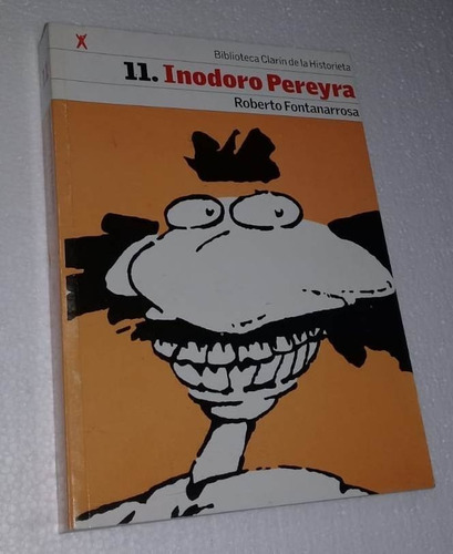 Roberto Fontanarrosa Inodoro Pereyra / Libro 11 Clarín Kktus