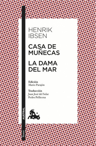 Casa De Muãâ±ecas / La Dama Del Mar, De Ibsen, Henrik. Editorial Austral, Tapa Blanda En Español