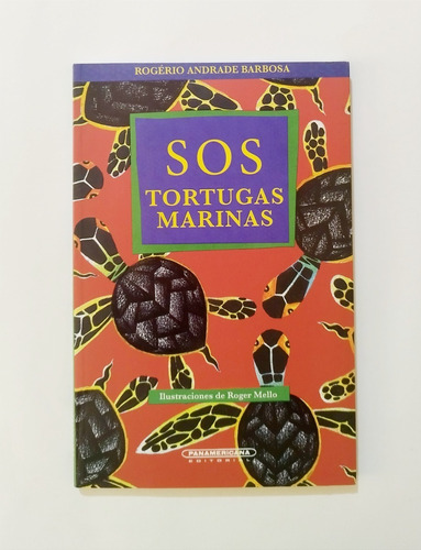 Sos Tortugas Marinas - Rogério Andrade Barbosa