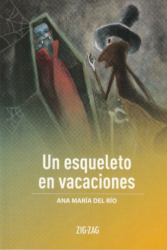 Libro - Un Esqueleto De Vaciones - Zig Zag