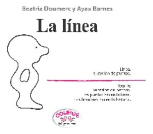 La Linea - Beatriz Doumerc, De Doumerc, Beatriz. Editorial Colihue, Tapa Dura En Español, 2020