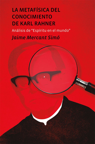 Libro La Metafã­sica Del Conocimiento De Karl Rahner - Me...