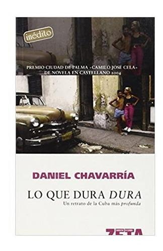 Lo Que Dura Dura Daniel Chavarría Libro Nuevo