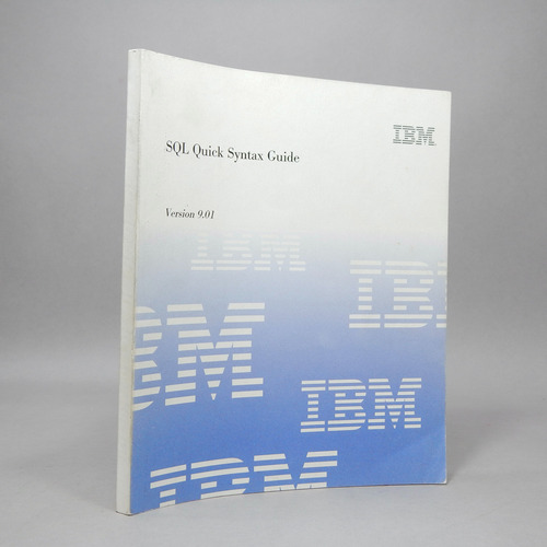 Sql Quick Syntax Guide Versión 9.01 Enero 1997 Ff5