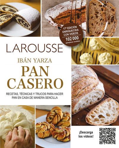 Pan casero, de Yarza, Ibán. Editorial Larousse, tapa blanda en español, 2013