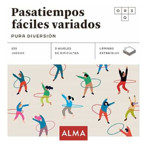 Pasatiempos Faciles Variados - Alma