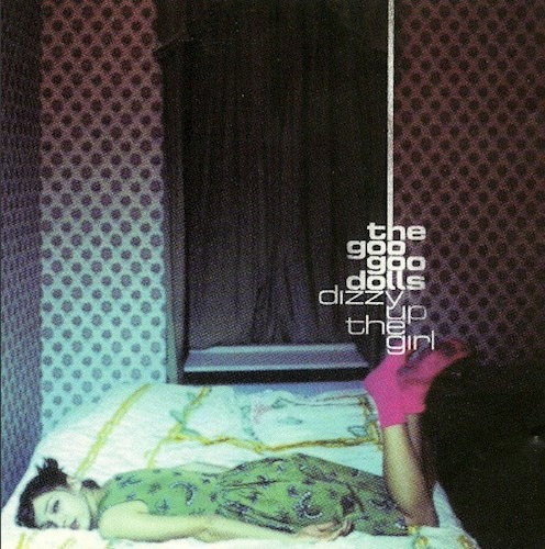 Cd Dizzy Up The Girl - The Goo Goo Dolls