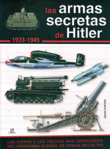 Las Armas Secretas De Hitler  1933-1945 (libro)