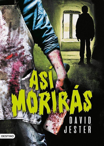 LIBRO Asi Moriras - David Jester - DESTINO