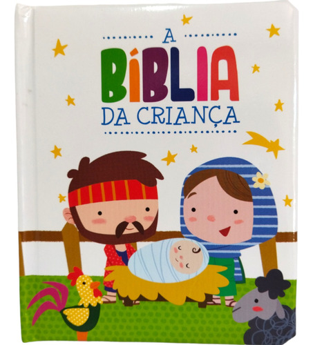 A Bíblia Da Criança - Infantil E Ilustrada - Editora Pé Da Letra - Ensino Religioso - Histórias Bíblicas - Introdução A Fé