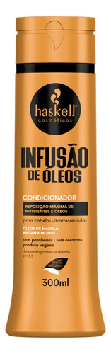 Condicionador Infusão De Óleos 300ml - Haskell Cosméticos