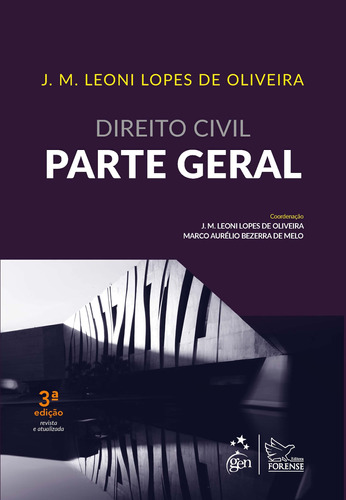 Direito Civil - Parte Geral, de Oliveira, José Maria Leoni Lopes de. Editora Forense Ltda., capa mole em português, 2018