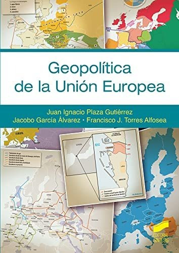 Geopolítica De La Union Europea: 05 (ciencias Sociales Y Hu