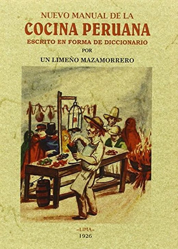 Nuevo Manual De La Cocina Peruana, De Maxtor. Editorial Editorial Maxtor, Tapa Blanda, Edición 1.0 En Español, 2016