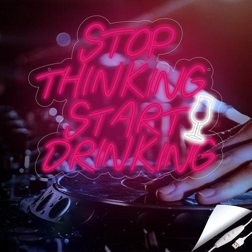 Letrero De Neón Stop Thinking Start Drink Para Decoración Ho