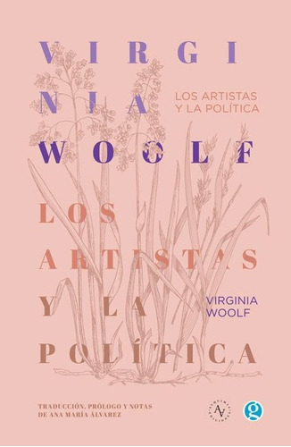 Virginia Woolf Los Artistas Y La Politica Godot Ensayos