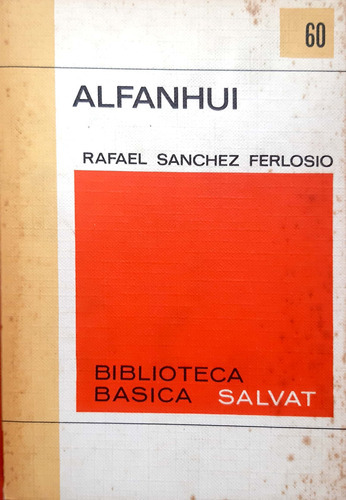 Alfanhui Rafael Sánchez Ferlosio Salvat Usado # 